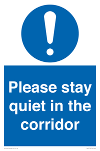 Please stay quiet in the corridor